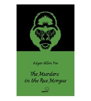 The Murders in the Rue Morgue / Rue Morgue'daki Cinayetler (İngilizce)