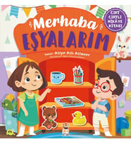 Merhaba Eşyalarım (Cırt Cırtlı Hikaye Kitabı)