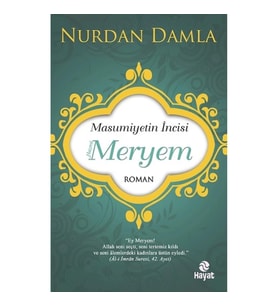 Masumiyetin İncisi Hazreti Meryem