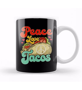 Peace Love Tacos Kupa Bardak Porselen