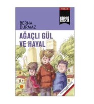 Ağaçlı Gül ve Hayal Berna Durmaz Günışığı Kitaplığı