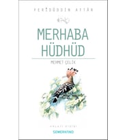 MERHABA HÜDHÜD