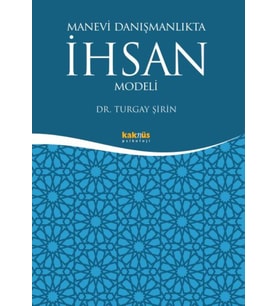 Manevi Danışmanlıkta İhsan Modeli