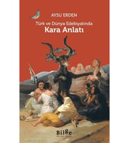 Türk ve Dünya Edebiyatında Kara Anlatı