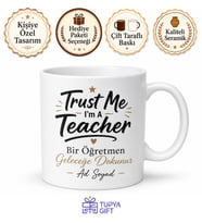 Trust Me I'm A Teacher Yazılı Öğretmen Hediye Kahve Kupası Bardak