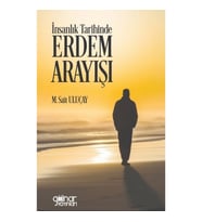 İnsanlık Tarihinde Erdem Arayışı