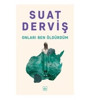 Onları Ben Öldürdüm