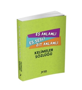 Yuva Eş Anlamlı Eş Sesli Zıt Anlamlı Kelimeler Sözlüğü