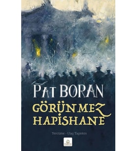 Görünmez Hapishane-Bir İrlandalının Çocukluğundan Manzaralar