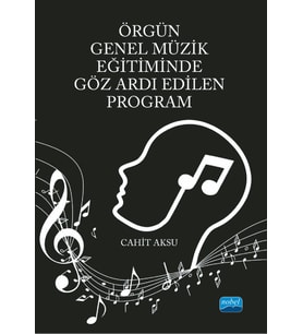 Örgün Genel Müzik Eğitiminde Göz Ardı Edilen Program