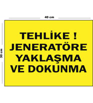 Metal Tehlike Jeneratöre Yaklaşma Ve Dokunma 30 cm x 40 cm A3 Büyüklüğünde Uyarı Levhası Yönlendirme