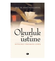 Okurluk Üstüne  Nitelikli Okumaya Giriş (cep boy)