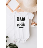 Dad You are Awesome Özel Tasarım Bebek Zıbın Pamuklu Çıtçıtlı Body