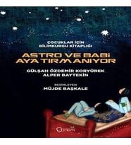 Astro ve Babi Ay'a Tırmanıyor