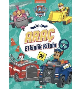 Paw Patrol - Araç Etkinlik Kitabı