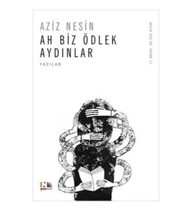 Ah Biz Ödlek Aydınlar