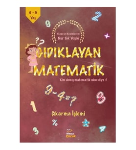 Gıdıklayan Matematik Kim Demiş Matematik Sıkıcı Diye-Çıkarma İşlemi