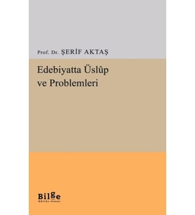 Edebiyatta Üslup ve Problemleri