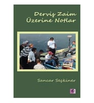 Derviş Zaim Üzerine Notlar
