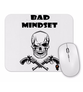 Bad Mindset Mouse Pad