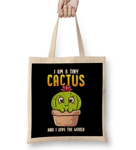 I Am a Tiny Cactus And I Love The World Cute Baby Bez Çanta Uzun Saplı