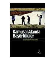 Kamusal Alanda Başörtülüler
