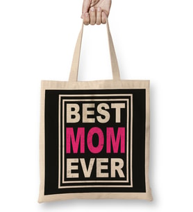 Best Mom Ever Gifts Anneler Günü 02 Bez Çanta Uzun Saplı