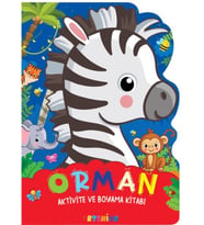 Orman - Aktivite ve Boyama Kitabı Serisi