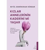Kızlar Annelerinin Kaderini mi Yaşar
