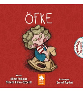 Öfke - Duygusal Zeka Serisi