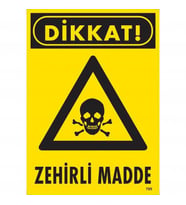 Dikkat Zehirli Madde Uyarı Levhası 25X35 Kod:795
