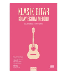 KLASİK GİTAR KOLAY EĞİTİM METODU BÜLENT İŞBİLEN