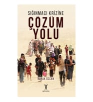 Sığınmacı Krizine Çözüm Yolu
