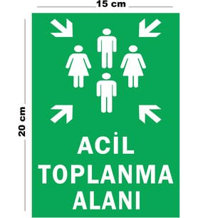 Metal Acil Toplanma Alanı 15 cm x 20 cm Uyarı Levhası Yönlendirme Tabelası