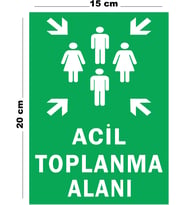 Metal Acil Toplanma Alanı 15 cm x 20 cm Uyarı Levhası Yönlendirme Tabelası