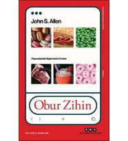 Obur Zihin - Yiyeceklerle İlişkimizin Evrimi