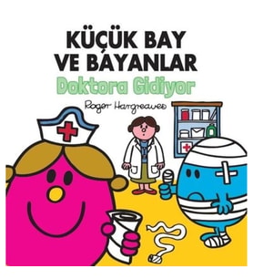 Küçük Bay ve Bayanlar Doktora Gidiyor