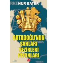 Ortadoğu’nun Şahları Vezirleri Piyonları