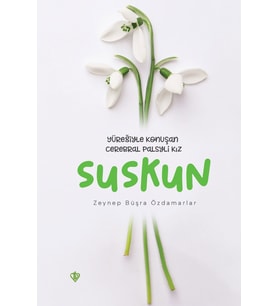 Suskun Yüreğiyle Konuşan Cerebral Palsyli Kız