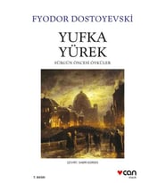 Yufka Yürek - Sürgün Öncesi Öyküler