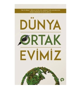 Dünya Ortak Evimiz
