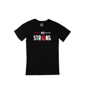 Güçlü Ol Be Strong Siyah Tişört
