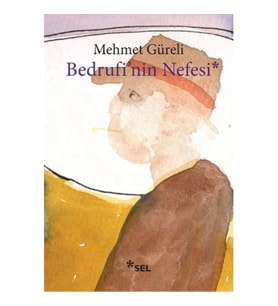 Bedrufi’nin Nefesi