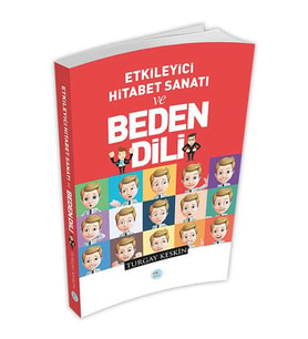ETKİLEYİCİ HİTABET SANATI VE BEDEN DİLİ