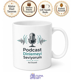 Podcast Dinlemeyi Seviyorum Yazılı Baskılı Porselen Kupa Bardak Hediye