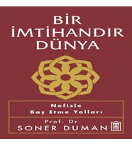 Bir İmtihandır Dünya