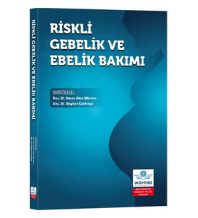 Riskli Gebelik ve Ebelik Bakımı