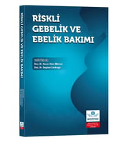 Riskli Gebelik ve Ebelik Bakımı