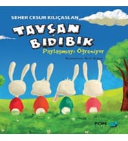Tavşan Bıdıbık - Paylaşmayı Öğreniyor