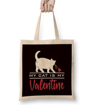 My Cat Is My Valentine Love Kitten Animal Owner Bez Çanta Uzun Saplı